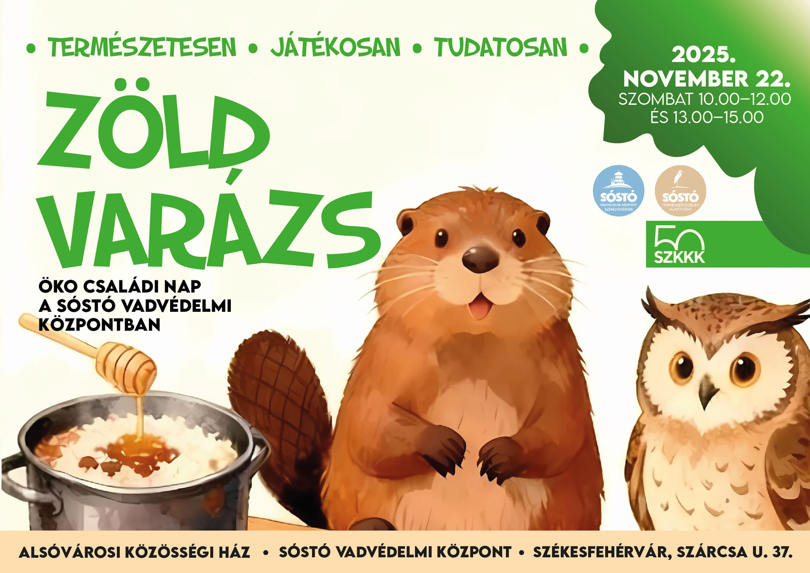 Zöld Varázs – Öko családi nap a Sóstó Vadvédelmi Központban @ Alsóvárosi Közösségi Ház, Sóstó Vadvédelmi Központ