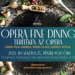 Opera fine dining – Terítéken az opera