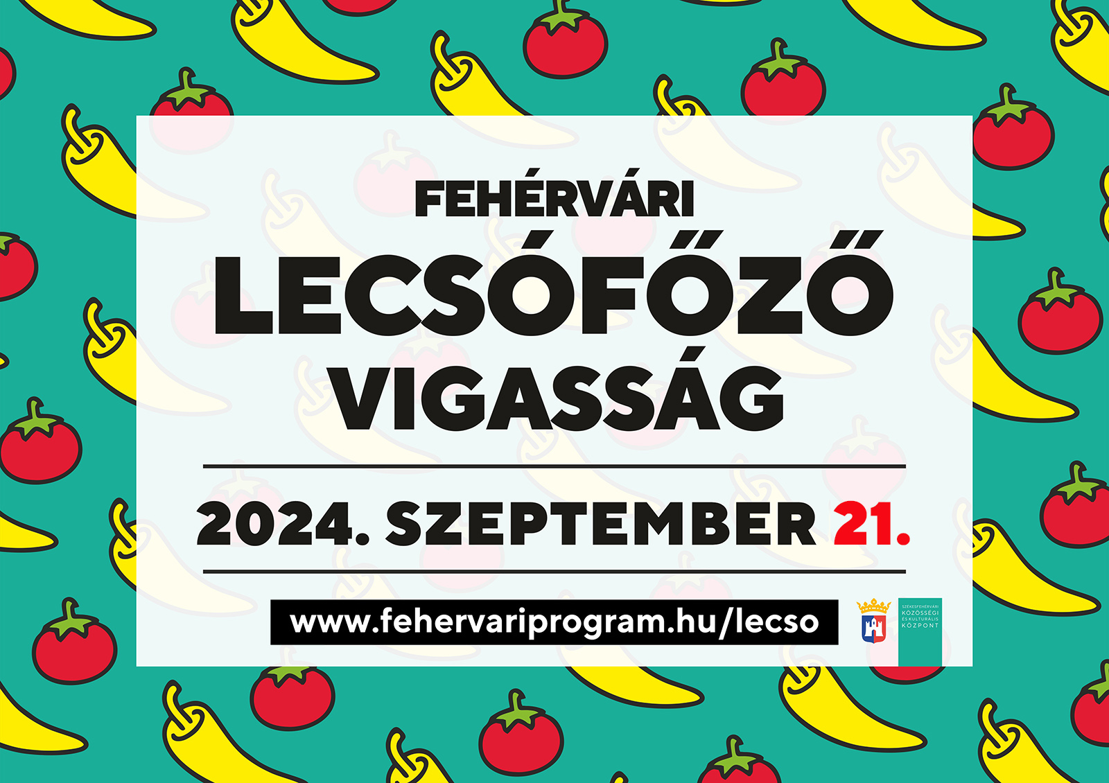 Fehérvári Lecsófőző Vigasság @ Székesfehérvár