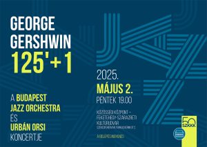 George Gershwin 125’+1