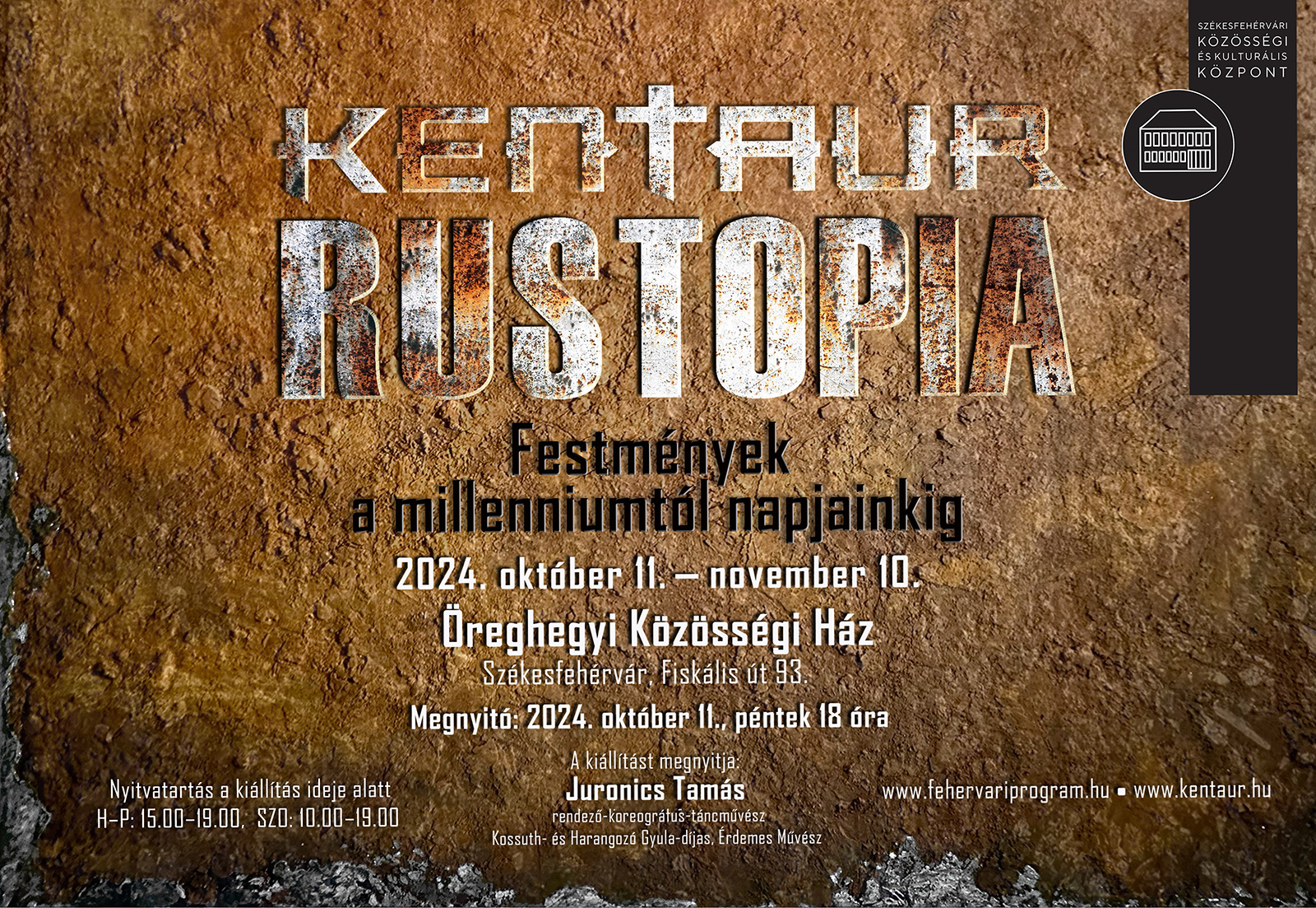 Kentaur: Rustopia – Festmények a millenniumtól napjainkig @ Öreghegyi Közösségi Ház