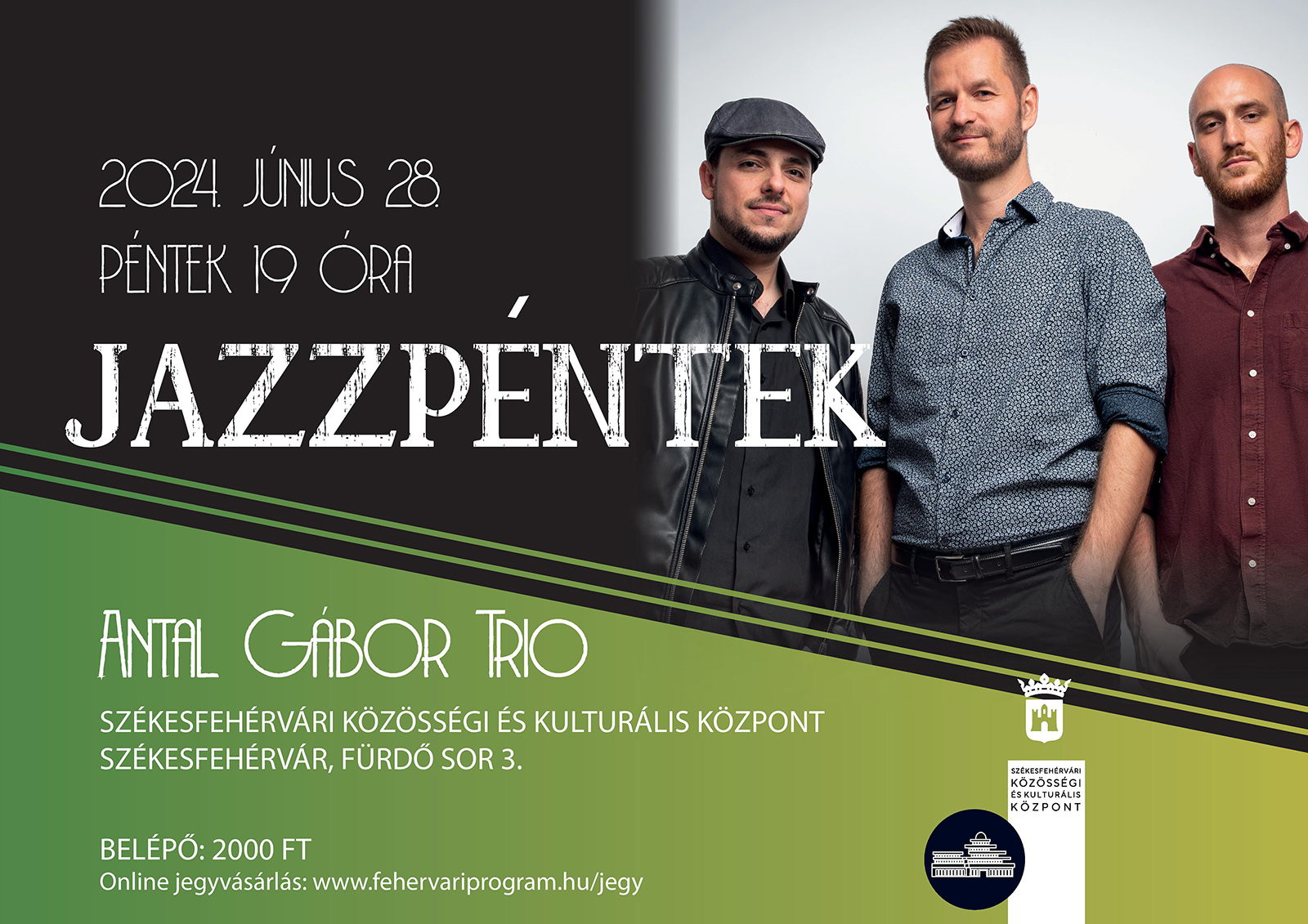 Jazzpéntek: Antal Gábor Trio @ Székesfehérvári Közösségi és Kulturális Központ