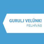 Gurulj velünk! – felhívás