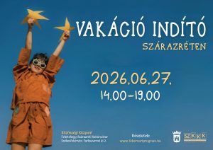 Vakáció indító Szárazréten