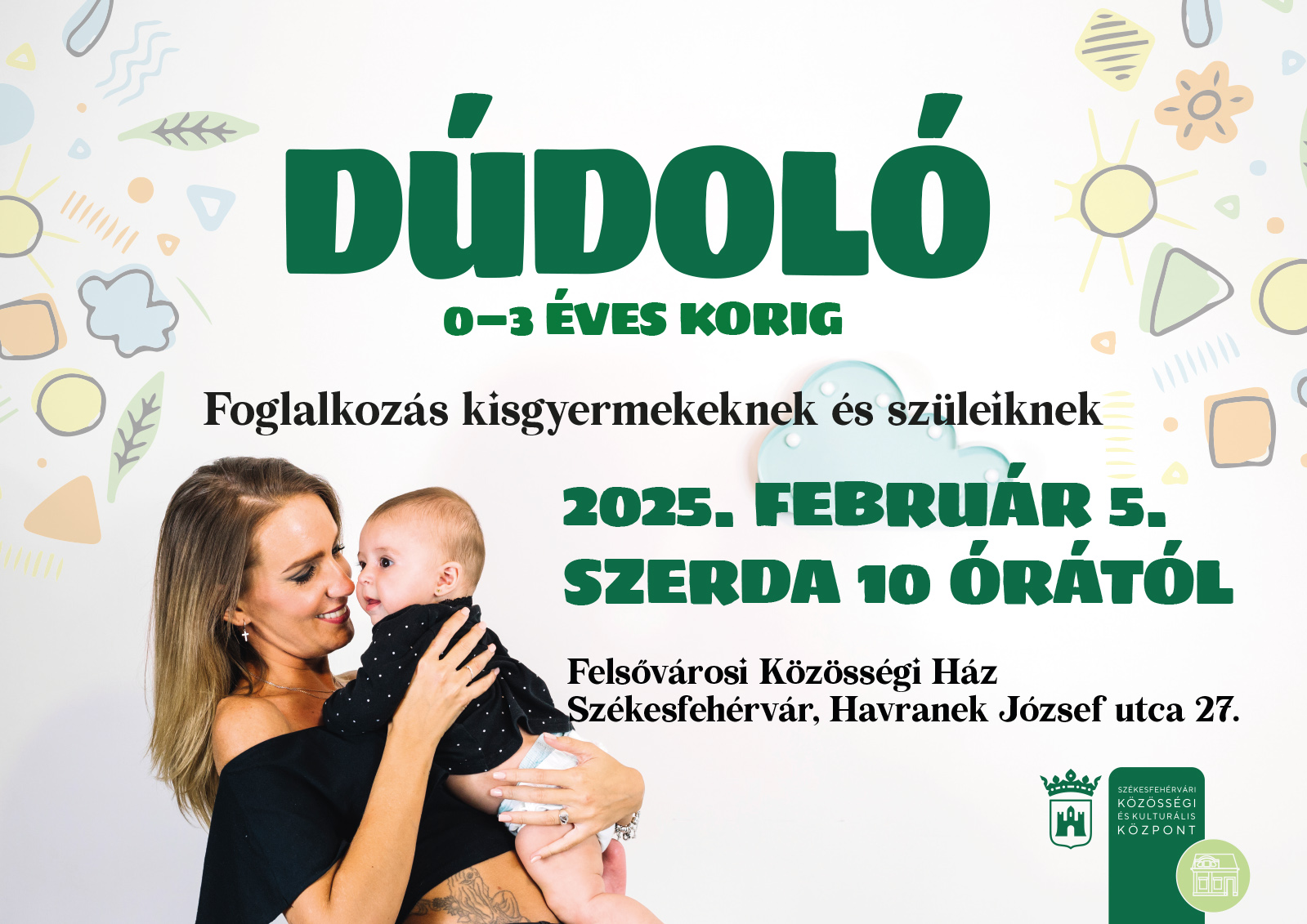 Dúdoló a Felsővárosban @ Felsővárosi Közösségi Ház