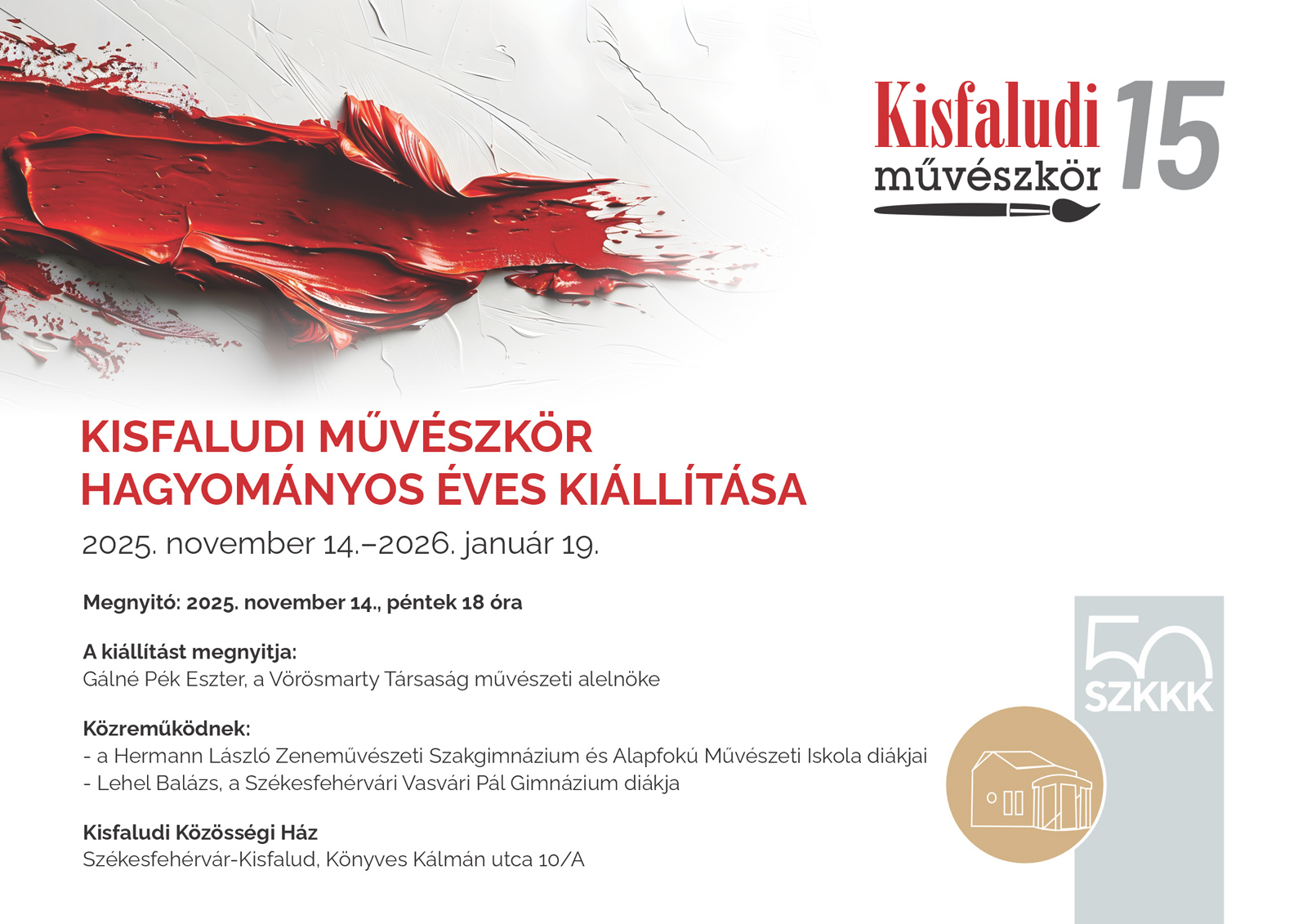 Hagyományos évzáró kiállítására hívja a közönséget a Kisfaludi Művészkör: az akvarelleket, olajfestményeket, grafikákat, fafaragásokat és festett bútorokat felvonultató tárlat november 14-én, pénteken 17 órakor nyílik a Kisfaludi Közösségi Házban.