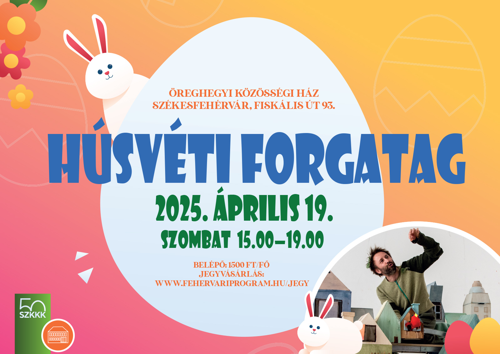 Húsvéti forgatag Öreghegyen @ Öreghegyi Közösségi Ház