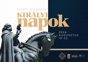 Székesfehérvári Királyi Napok 2026