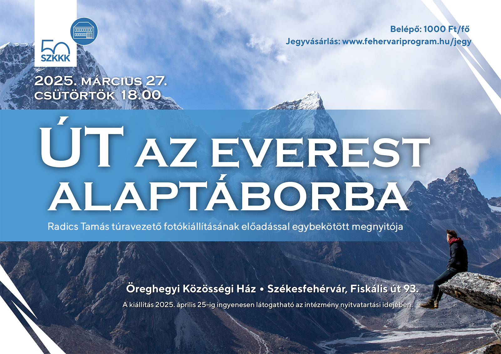 Út az Everest alaptáborba @ Öreghegyi Közösségi Ház