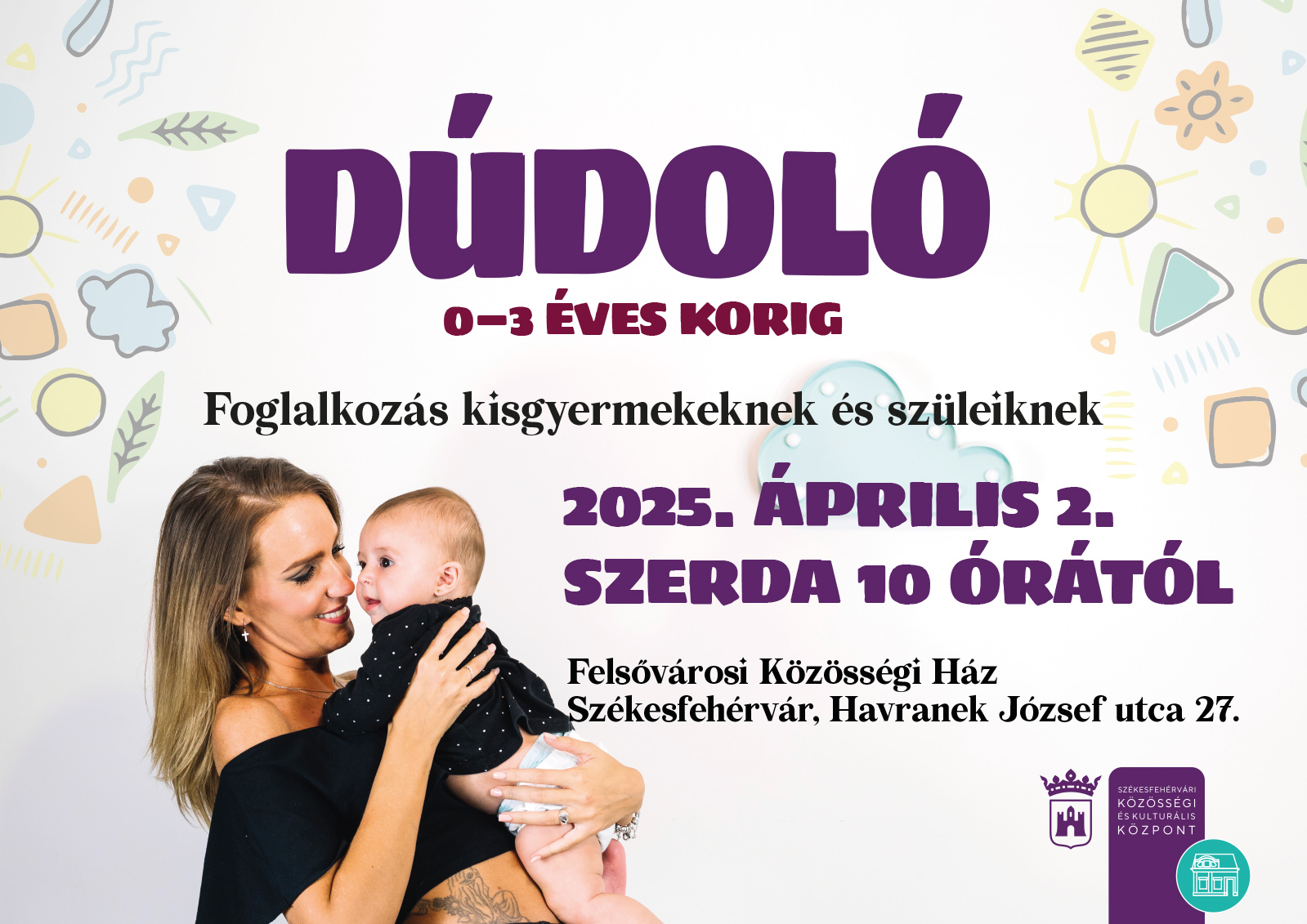 Dúdoló a Felsővárosban @ Felsővárosi Közösségi Ház