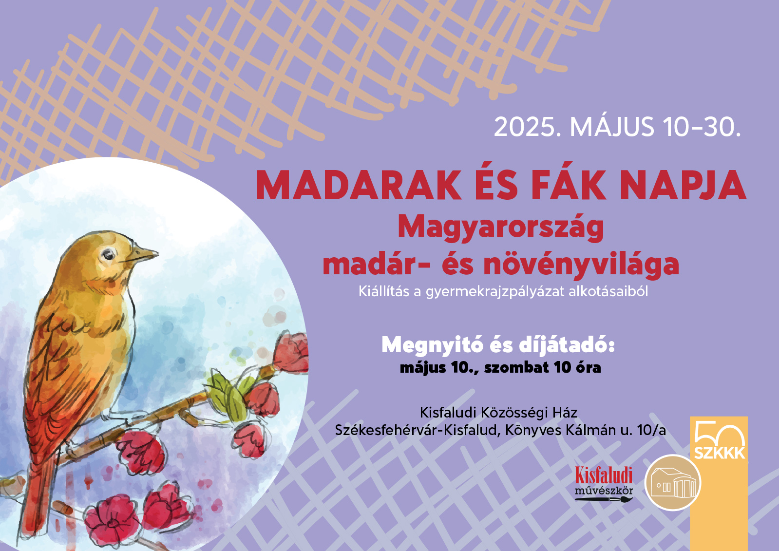 Madarak és fák napja – a rajzpályázat kiállításának megnyitója @ Kisfaludi Közösségi Ház