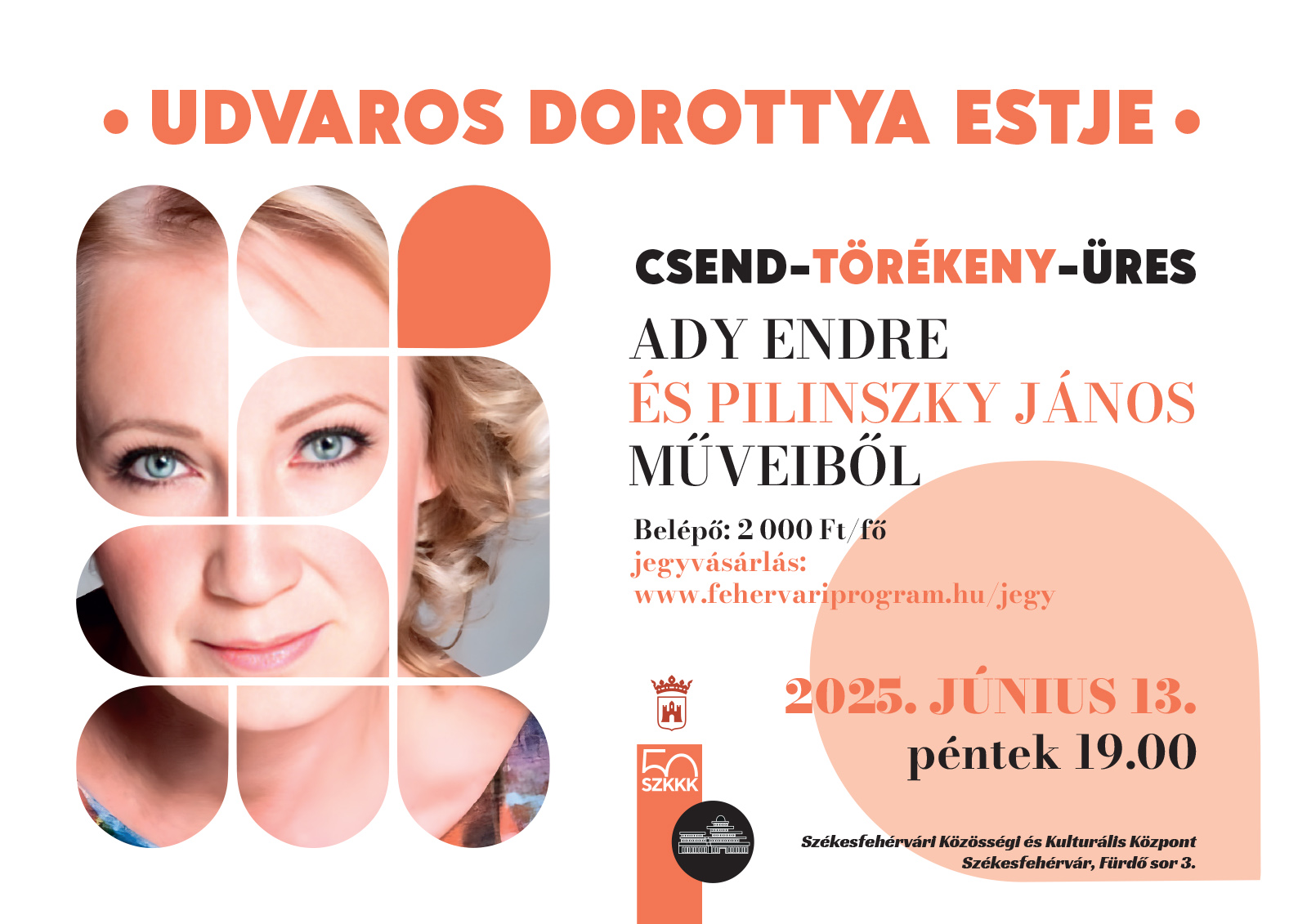 Csend – Törékeny – Üres: Udvaros Dorottya estje @ Székesfehérvári Közösségi és Kulturális Központ