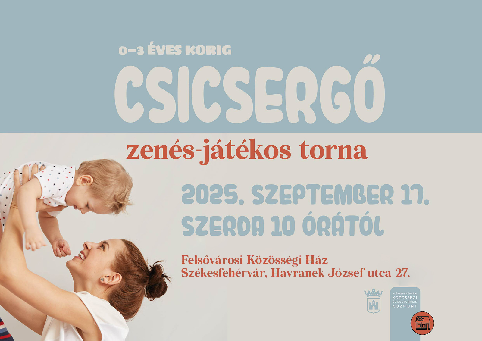 Csicsergő a Felsővárosban @ Felsővárosi Közösségi Ház