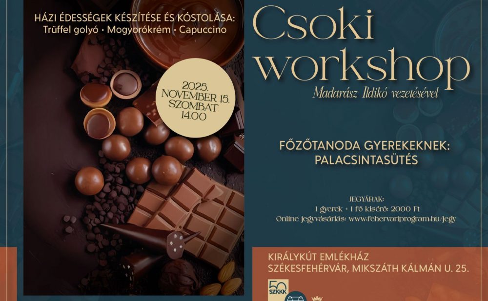 Csoki workshop Madarász Ildikó vezetésével 2025. november 15., szombaton két turnusban. Részletek a leírásban.