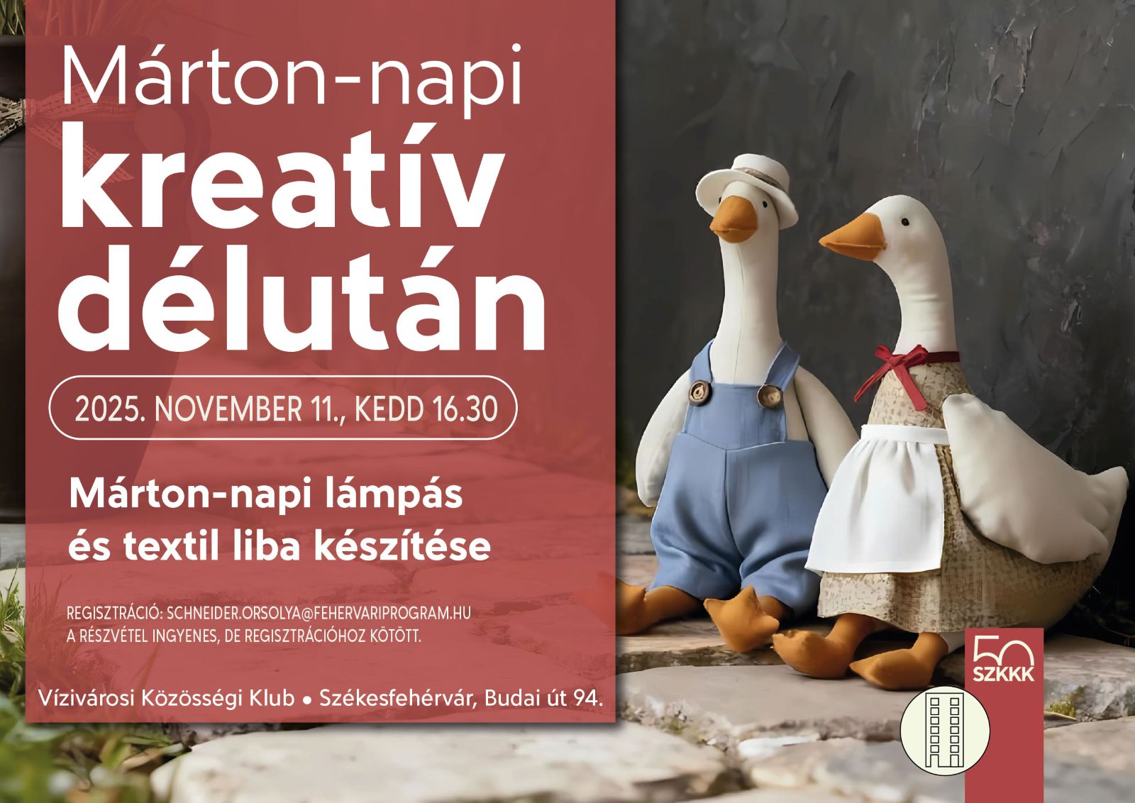 Márton-napi kreatív délután a Vízivárosi Közösségi Klubban, 2025. november 11-én délután 16.30-tól. Regisztráció: schneider.orsolya@fehervariprogram.hu