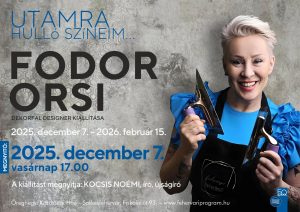 Utamra hulló színeim című Fodor Orsi dekorfal designer kiállítás. Megnyitó: 2025. december 7-én 17 órakor. A tárlat 2025. december 7. és 2026. február 15. között látogatható az Öreghegyi Közösségi Házban (Székesfehérvár, Fiskális út 93.)
