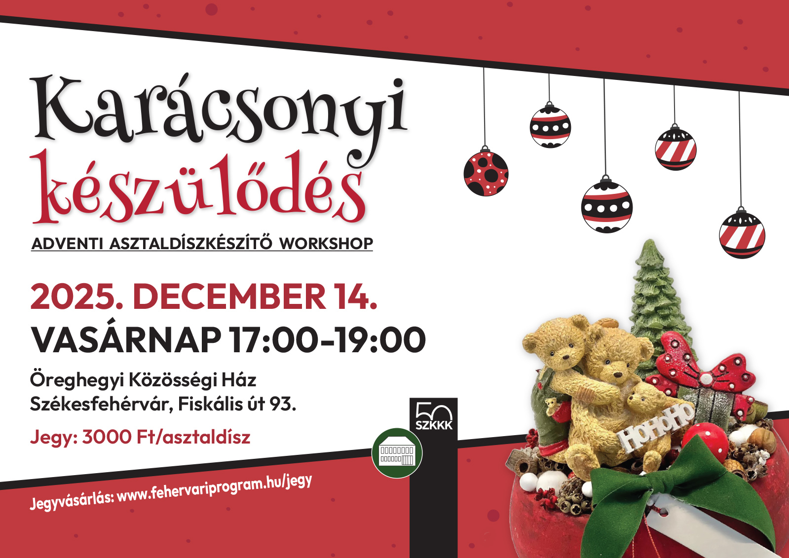 Adventi asztaldíszkészítő workshop @ Öreghegyi Közösségi Ház