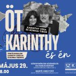 Öt Karinthy és én – Zene és irodalom Karinthy Verával és Bornai Tiborral