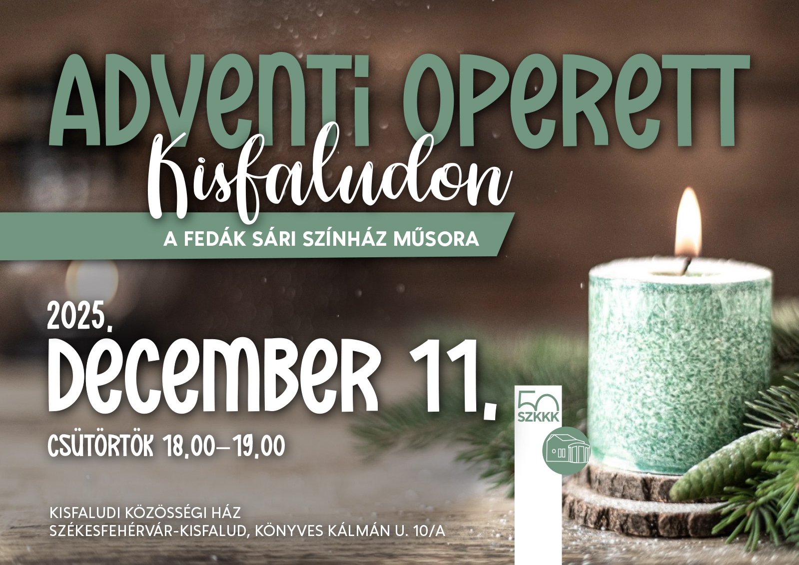 Adventi operett Kisfaludon @ Kisfaludi Közösségi Ház