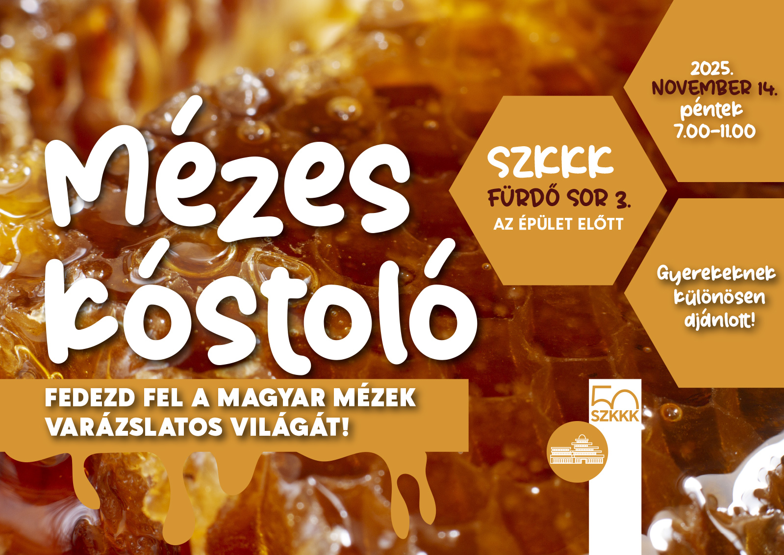 Mézes Kóstoló – Fedezd fel a magyar mézek csodáit! @ Székesfehérvári Közösségi és Kulturális Központ