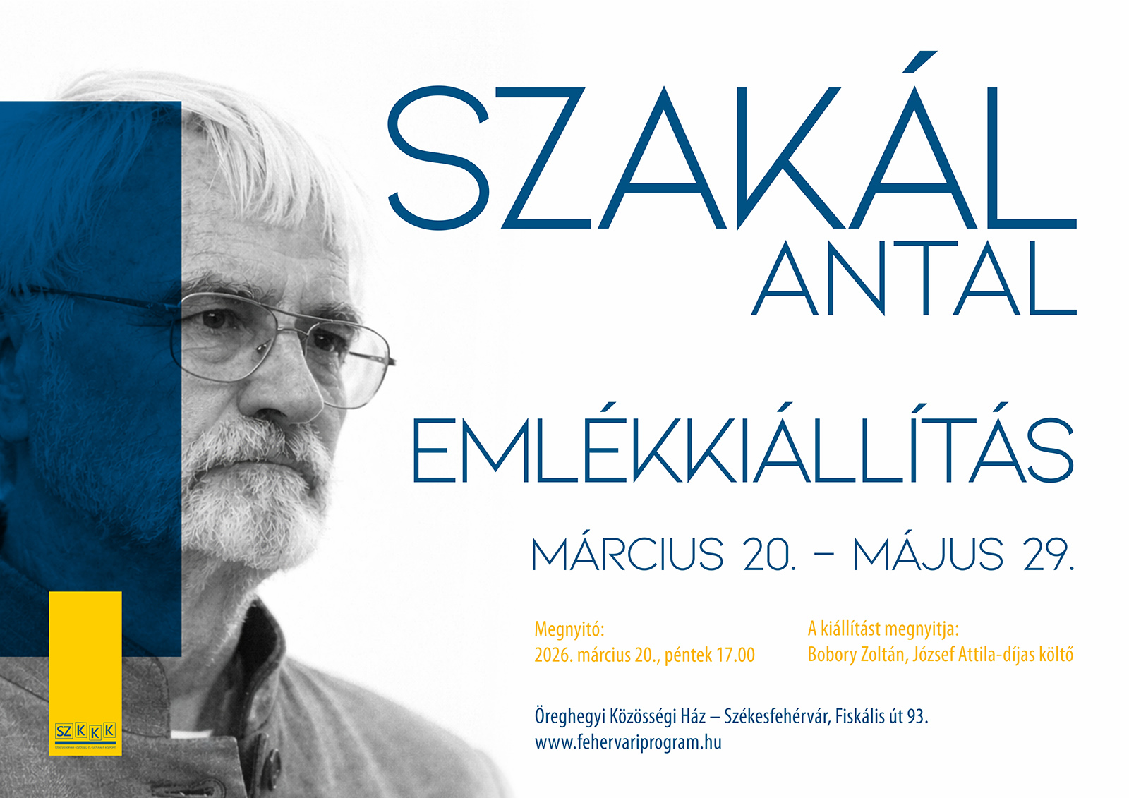 Szakál Antal emlékkiállítás @ Öreghegyi Közösségi Ház