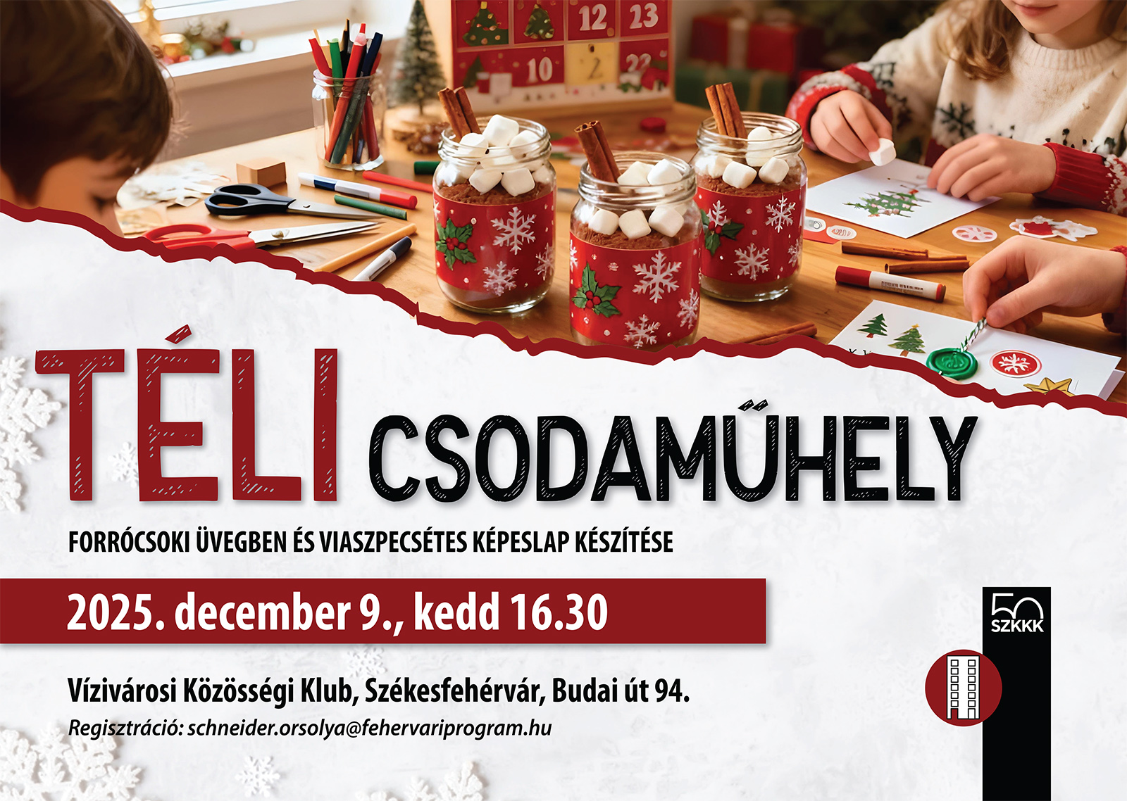 [Minden hely elkelt!] Téli Csodaműhely @ Vízivárosi Közösségi Klub