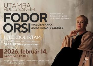 Fodor Orsi kiállításának záró tárlatvezetése és Sárai Heni könyvbemutatója 2026. február 14-én, szombaton 17 órakor az Öreghegyi Közösségi Házban.