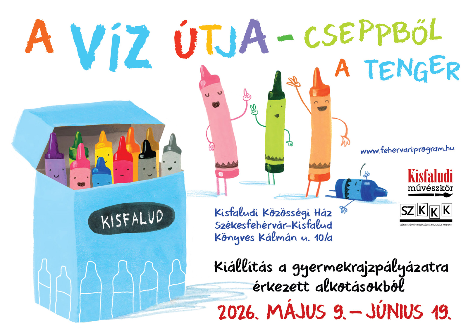 A víz útja: cseppből a tenger – a rajzpályázat kiállítása @ Kisfaludi Közösségi Ház
