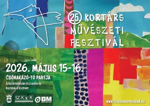 25. Kortárs Művészeti Fesztivál, 2026. május 15-16. napokon a Székesfehérvári Közösségi és Kulturális Központban, és a Csónakázó-tó partján.