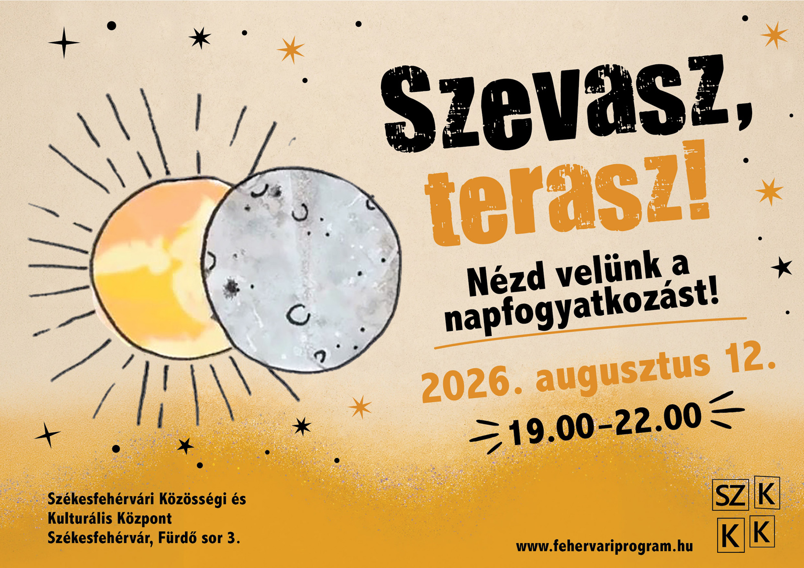 Szevasz, terasz! – napfogyatkozás @ Székesfehérvári Közösségi és Kulturális Központ