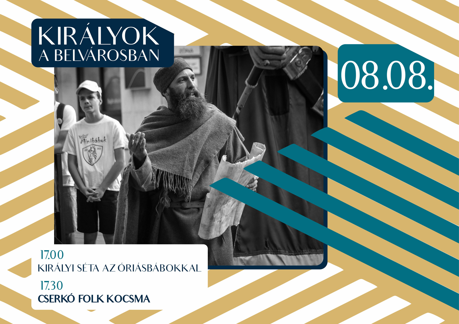 Királyok a Belvárosban @ Székesfehérvár, Fő utca, Városház tér