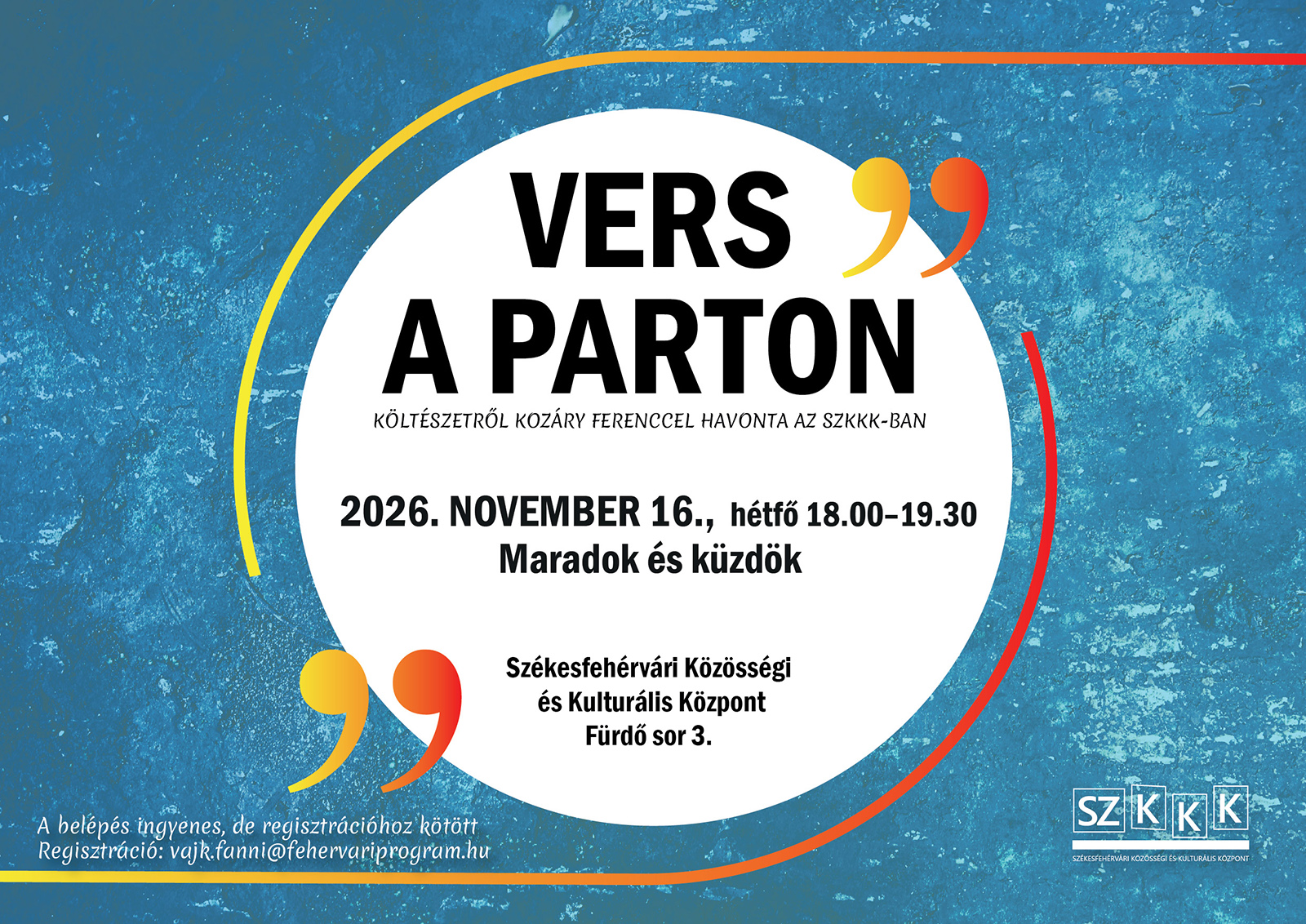 Vers a parton: Maradok és küzdök @ Székesfehérvári Közösségi és Kulturális Központ